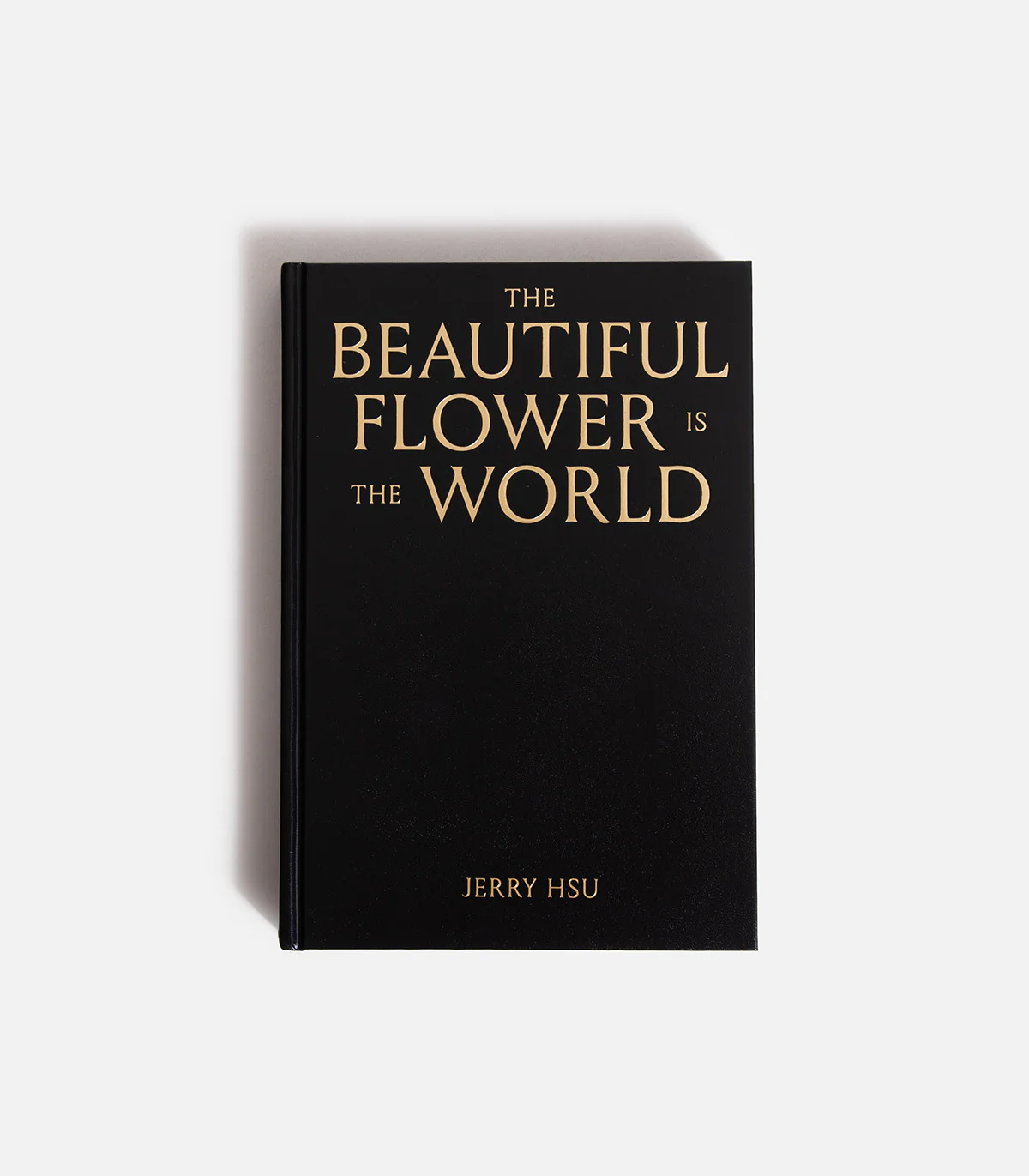 Jerry Hsu The Beautiful Flower Is The World Book (Second Edition)